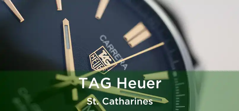  TAG Heuer St. Catharines